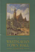 Przewodniki - Wratislavian Town Hall Przewodnik Ratusz Wrocław - miniaturka - grafika 1