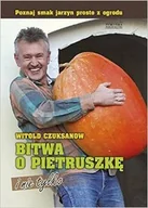 Zdrowie - poradniki - Zysk i S-ka Bitwa o pietruszkę i nie tylko - WITOLD CZUKSANOW - miniaturka - grafika 1