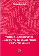 Felietony i reportaże - Tajemnica dziennikarska a obowiązek składania zeznań - miniaturka - grafika 1