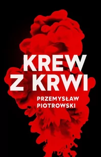 Krew z krwi - E-booki - kryminał i sensacja - miniaturka - grafika 1