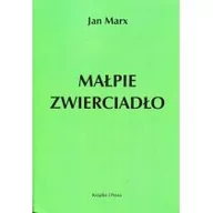 Historia Polski - Jan Marx Małpie zwierciadło - miniaturka - grafika 1