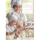 Poradniki hobbystyczne - Gotuj razem z dzieckiem - miniaturka - grafika 1