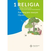 Religia i religioznawstwo - marka niezdefiniowana Poradnik metodyczny SP 1 Pan Bóg jest naszym Ojcem - praca zbiorowa - miniaturka - grafika 1