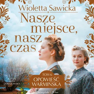 Nasze miejsce, nasz czas - Audiobooki - romanse - miniaturka - grafika 1