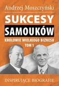 E-booki - biografie - Sukcesy samouków. Królowie wielkiego biznesu. Tom 1 - miniaturka - grafika 1
