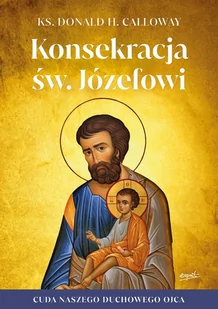 Konsekracja św. Józefowi - E-booki - religia - miniaturka - grafika 1