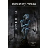 Poezja - CM Jakub Jagiełło Słówka (zbiór) Tadeusz Boy-Żeleński - miniaturka - grafika 1