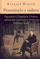Biografie i autobiografie - Przeminęło z radiem - miniaturka - grafika 1