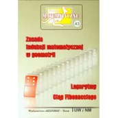 Materiały pomocnicze dla uczniów - Miniatury matematyczne 43 Zasada indukcji matematycznej w geometrii Logarytmy Ciąg Fibonacciego - Praca zbiorowa - miniaturka - grafika 1