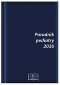 Książki medyczne - Poradnik Pediatry 2026 - książka - miniaturka - grafika 1