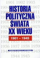Polityka i politologia - Historia polityczna świata XX wieku 1901-1945 - miniaturka - grafika 1