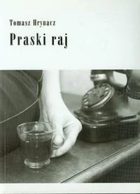 Praski raj - Poezja - miniaturka - grafika 1