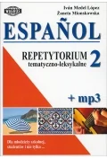 Espanol Repetytorium tematyczno-leksykalne 2+ mp3 - Medel Lopez, Żaneta Mionskowska - Książki do nauki języka hiszpańskiego - miniaturka - grafika 3