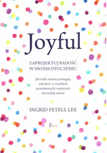 Joyful Fetell Lee Ingrid - Poradniki hobbystyczne - miniaturka - grafika 2