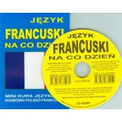 Książki do nauki języka francuskiego - Level Trading praca zbiorowa Język francuski na co dzień. Rozmówki polsko-francuskie. Mini kurs językowy + CD - miniaturka - grafika 1
