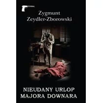 LTW Nieudany urlop Majora Downara - ZYGMUNT ZEYDLER-ZBOROWSKI