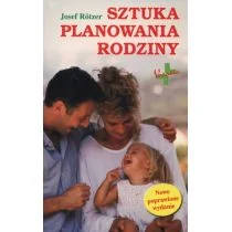 Vocatio Oficyna Wydawnicza Sztuka planowania rodziny - Rotzer Josef - Religia i religioznawstwo - miniaturka - grafika 1