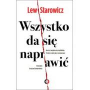 Czerwone i Czarne Wszystko da się naprawić - Zbigniew Lew-Starowicz