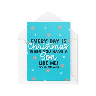Śmieszne nowości kartki świąteczne | Every Day Is Christmas When You Have A Son | Prezent świąteczny Boże Narodzenie | Zabawne przekomarzanie się | CBH1364 - Kartki okolicznościowe i zaproszenia - miniaturka - grafika 1