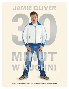 Insignis Jamie Oliver 30 minut w kuchni - Książki kucharskie - miniaturka - grafika 1