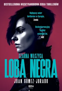 Loba Negra. Czarna Wilczyca. Antonia Scott. Tom 2 - Thrillery - miniaturka - grafika 1