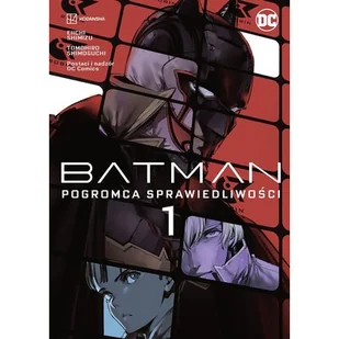 Pogromca sprawiedliwości. Batman. Tom 1 - Komiksy dla młodzieży - miniaturka - grafika 1