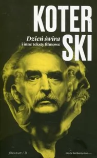 Koterski Marek Dzień świra i inne teksty filmowe - Powieści i opowiadania Koterski Marek Dzień świra i inne teksty filmowe - Powieści i opowiadania - miniaturka - grafika 1