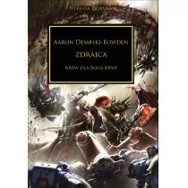 Zdrajca Krew Dla Boga Krwi Herezja Horusa Aaron Dembski-Bowden - Fantasy - miniaturka - grafika 1