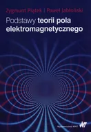 Fizyka i astronomia - Podstawy teorii pola elektromagnetycznego - miniaturka - grafika 1