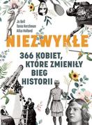 E-booki - literatura faktu - Niezwykłe. 366 kobiet, które zmieniły bieg historii - miniaturka - grafika 1