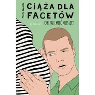 Poradniki dla rodziców - Ciąża dla facetów. Całe dziewięć miesięcy - miniaturka - grafika 1