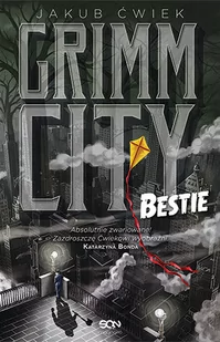 Sine Qua Non Bestie. Grimm City - Jakub Ćwiek - Fantasy - miniaturka - grafika 1