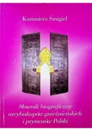 Religia i religioznawstwo - Słownik biograficzny arcybiskupów gnieźnieńskich i prymasów Polski - miniaturka - grafika 1