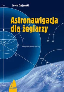 Jacek Czajewski Astronawigacja dla żeglarzy 93827AC3EB - E-booki - sport - miniaturka - grafika 1