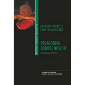 Religia i religioznawstwo - Akademia Ignatianum Pedagogika Dobrej Nowiny. Perspektywa katolicka Zbigniew Marek SJ, Anna Walulik CSFN - miniaturka - grafika 1