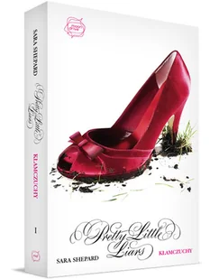 Kłamczuchy. Pretty Little Liars. Tom 1 - Literatura popularno naukowa dla młodzieży - miniaturka - grafika 1