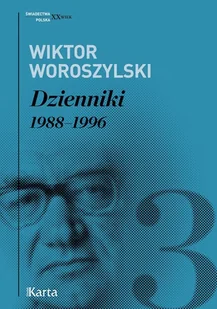 Wiktor Woroszylski Dzienniki 1988-1996 Wiktor Woroszylski - Biografie i autobiografie - miniaturka - grafika 1