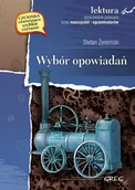 Lektury szkoły średnie - Wybór opowiadań. Wydanie z opracowaniem - miniaturka - grafika 1