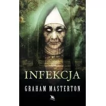 Graham Masterton Infekcja - Horror, fantastyka grozy - miniaturka - grafika 1