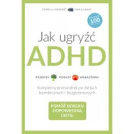 Książki kucharskie - Jak ugryźć ADHD. Kompletny przewodnik po dietach bezmlecznych i bezglutenowych - miniaturka - grafika 1