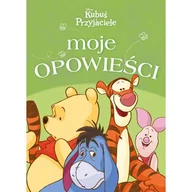 Baśnie, bajki, legendy - Moje opowieści. Disney Kubuś i Przyjaciele - miniaturka - grafika 1