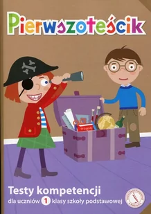 Pierwszoteścik Testy kompetencji dla uczniów kl.1 szkoły podstawowej - Janusz Mulawa - Podręczniki dla szkół podstawowych - miniaturka - grafika 1