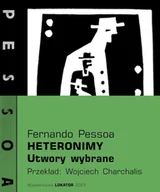 Poezja - Heteronimy Utwory wybrane Nowa - miniaturka - grafika 1