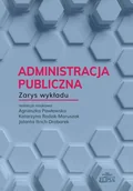 Felietony i reportaże - Administracja publiczna Zarys wykładu - miniaturka - grafika 1