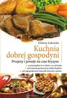 Książki kucharskie - Kuchnia Dobrej Gospodyni. Przepisy i porady na czas kryzysu - miniaturka - grafika 1