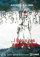 Audiobooki - biografie - I Bóg o nas zapomniał - miniaturka - grafika 1