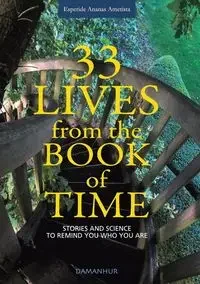 33 Lives from the Book of Time - Ananas Ametista Esperide - Poradniki obcojęzyczne - miniaturka - grafika 1