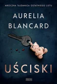 Powieści sensacyjne - Uściski Aurelia Blancard - miniaturka - grafika 1