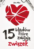 Miłość, seks, związki - 15 błędów które zabijają związek - miniaturka - grafika 1