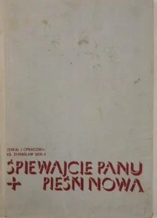 Śpiewajcie Panu pieśń nową - Książki o kulturze i sztuce - miniaturka - grafika 1